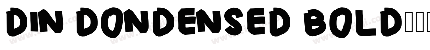 DIN DONDENSED BOLD字体转换